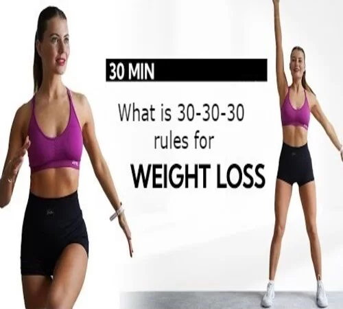 What Is 30 30 30 Method For Weight Loss Rules PrimeNewsly