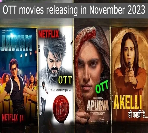 Upcoming OTT Releases Movies in November 2023, Cast, Director