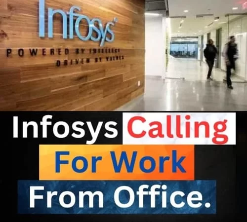 Infosys Work from Office India: A Paradigm Shift in 2023