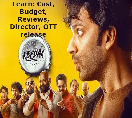 Keeda Cola Movie, Release, Budget, Cast, Reviews, 1st Day Collection