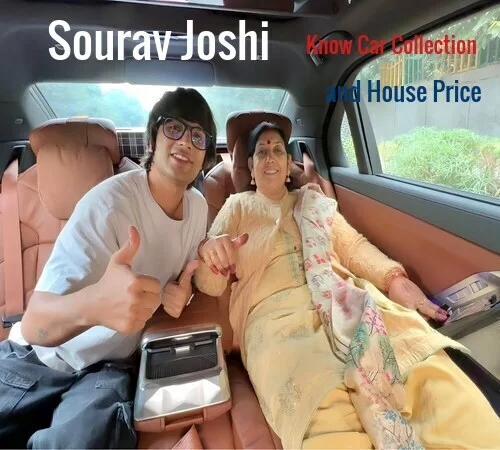 Sourav Joshi Car Collection and His House with Price