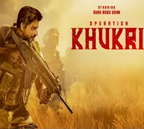 Shahrukh Khan Operation Khukri Movie, Release Date, Budget, Story, Cast, Director