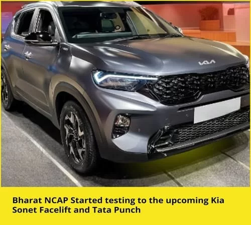 Bharat NCAP will start testing to the upcoming Kia Sonet Facelift and Tata Punch