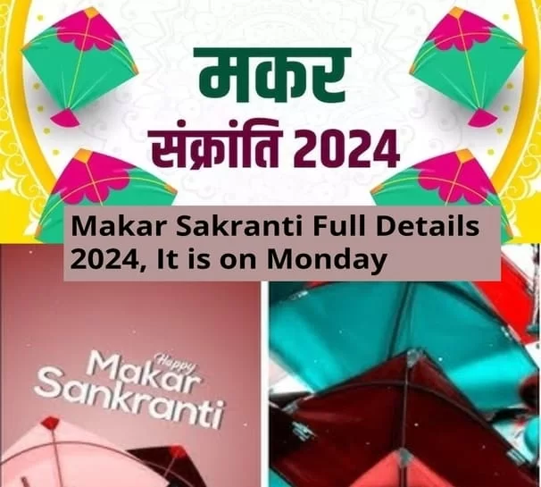 Makar Sankranti 2024: When will it be? What to do? Auspicious Timing