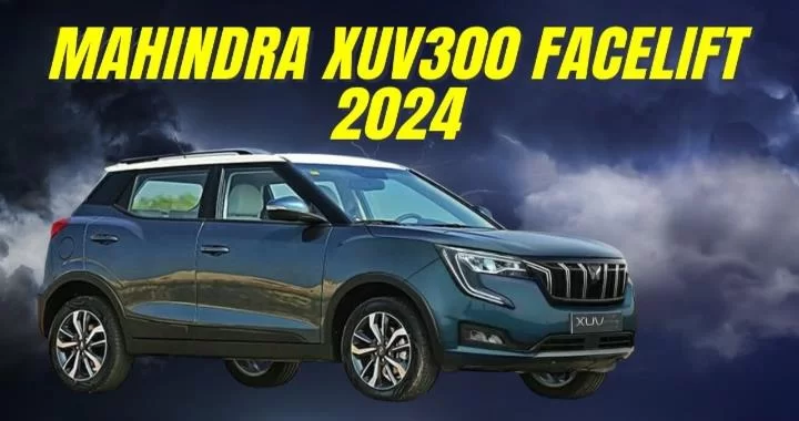 Mahindra XUV300 Facelift 2024 Price India, Features And Specification ...